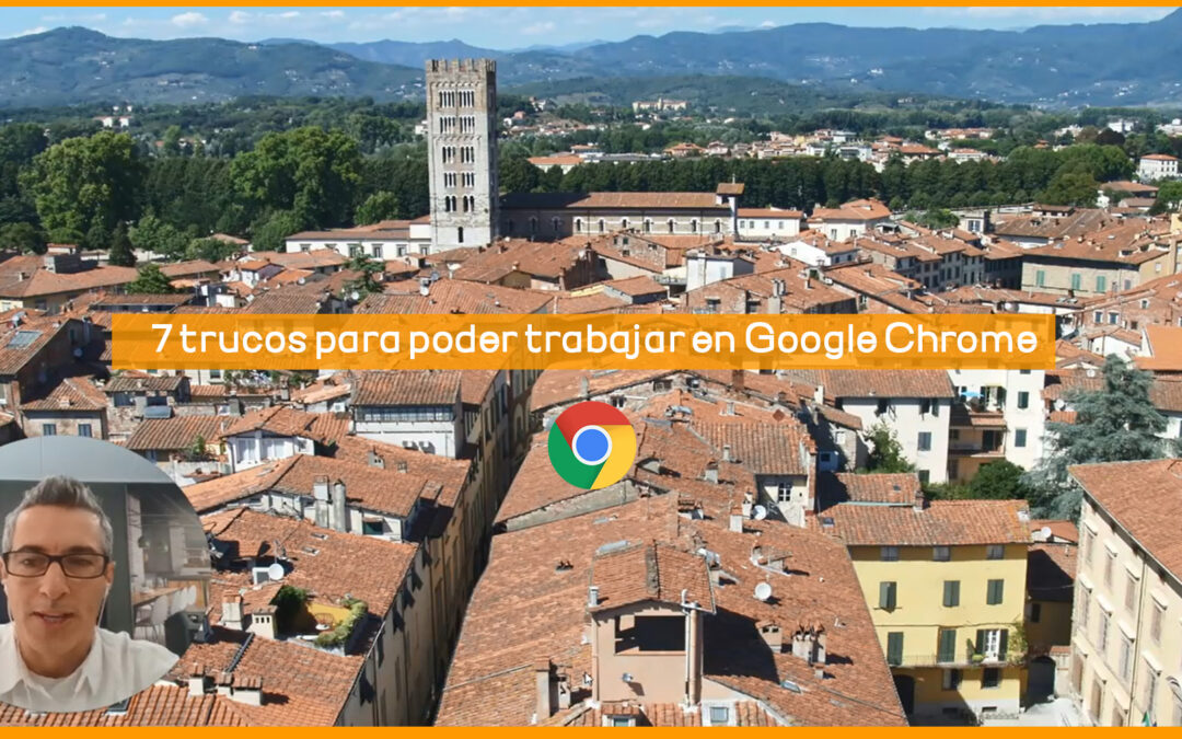 7 trucos para poder trabajar en Google Chrome.
