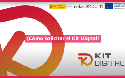 ¿Cómo solicitar tu Kit Digital?