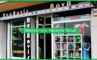 ¡Bienvenidos Recanvis Nova!