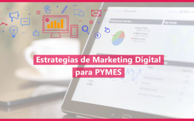 Estrategias de Marketing Digital para PYMES