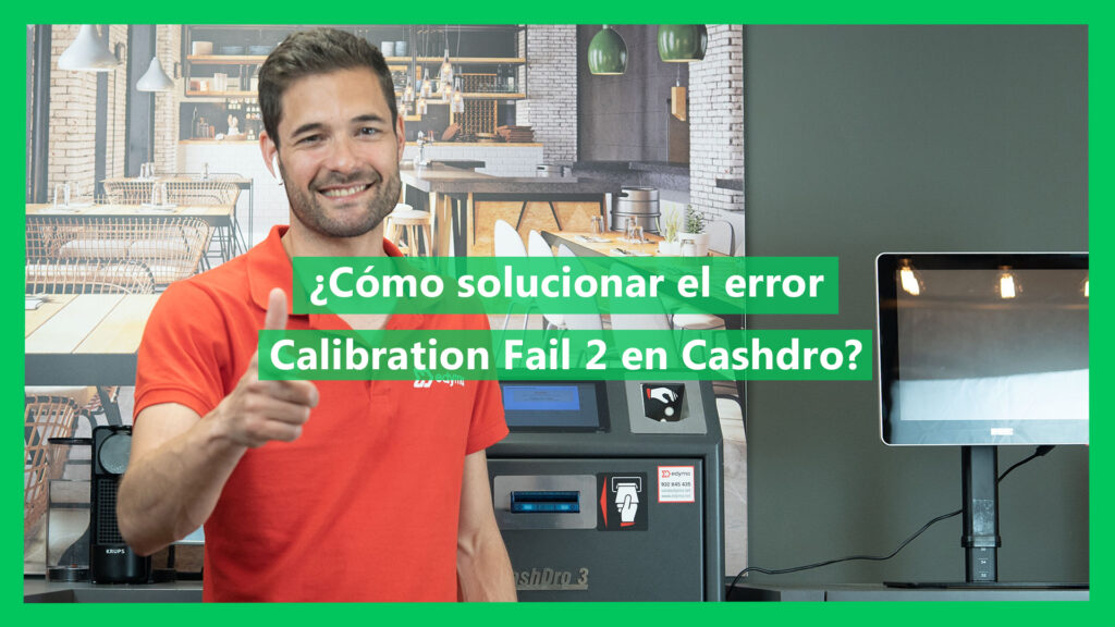 Error Calibration Fail 2 Cashdro