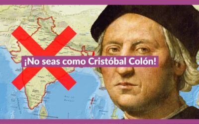 ¡No Seas Como Cristóbal Colón!