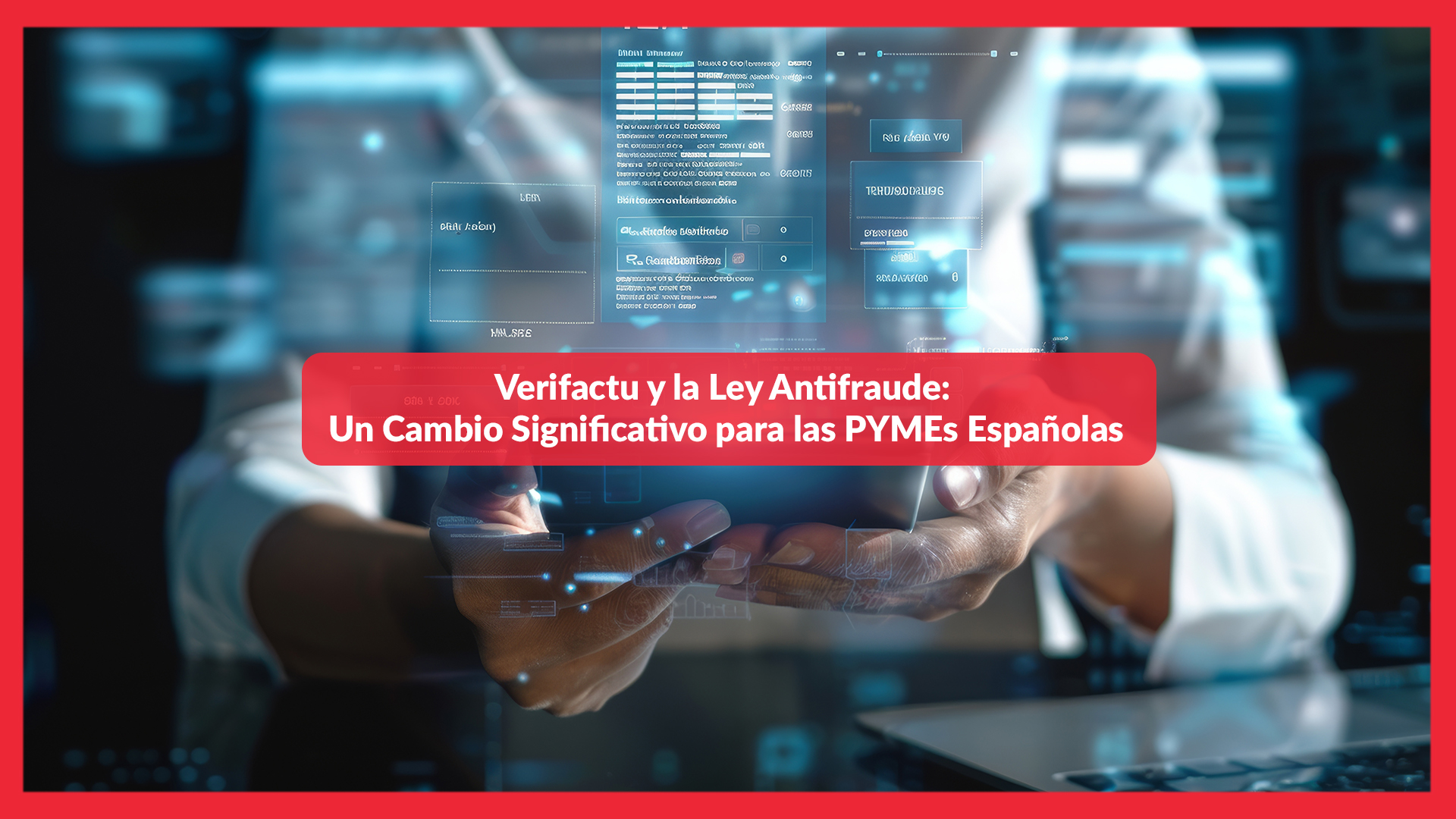 Verifactu Ley Antifraude